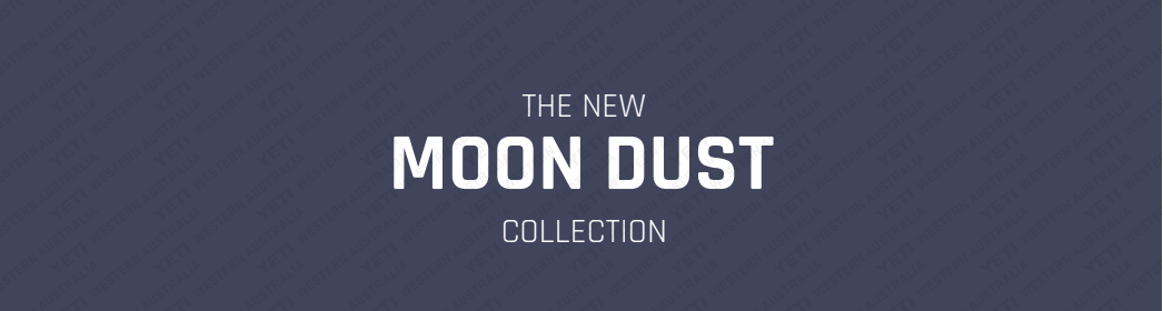YETI // MOON DUST COLLECTION